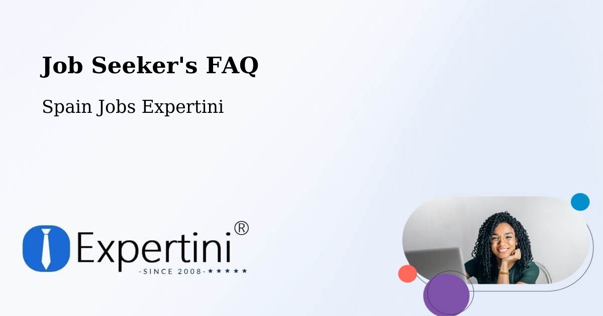 Job Seeker FAQ – Valsequillo - Spain Jobs Expertini