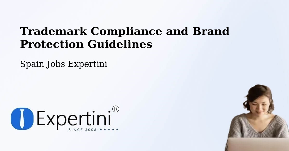 Trademark & Brand Protection Guidelines – Valsequillo - Spain Jobs Expertini